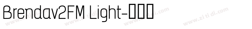 Brendav2FM Light字体转换